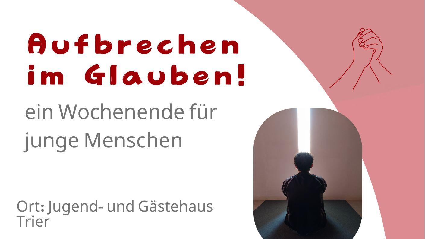 Flyer Aufbrechen im Glauben A5 02